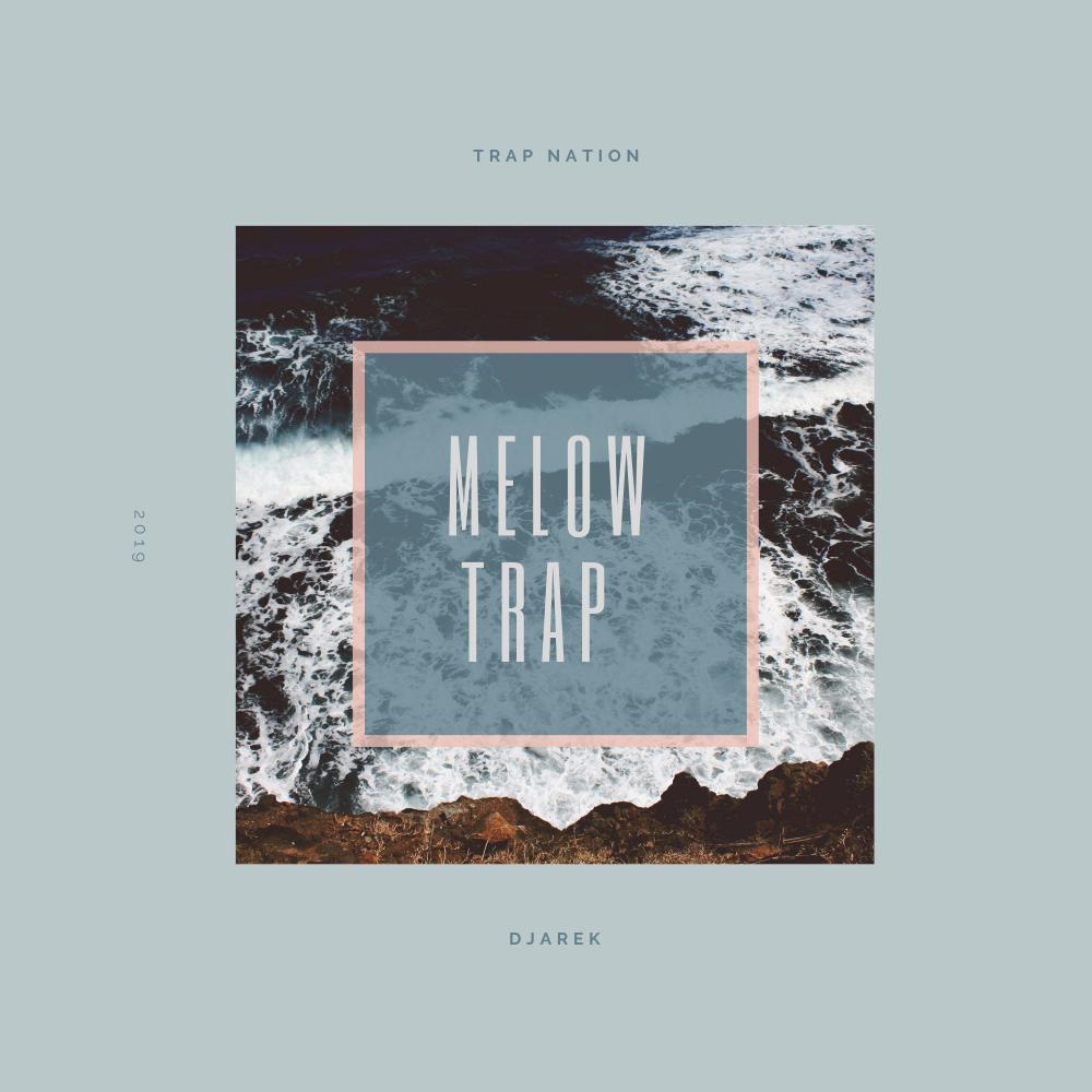 Melow Trap