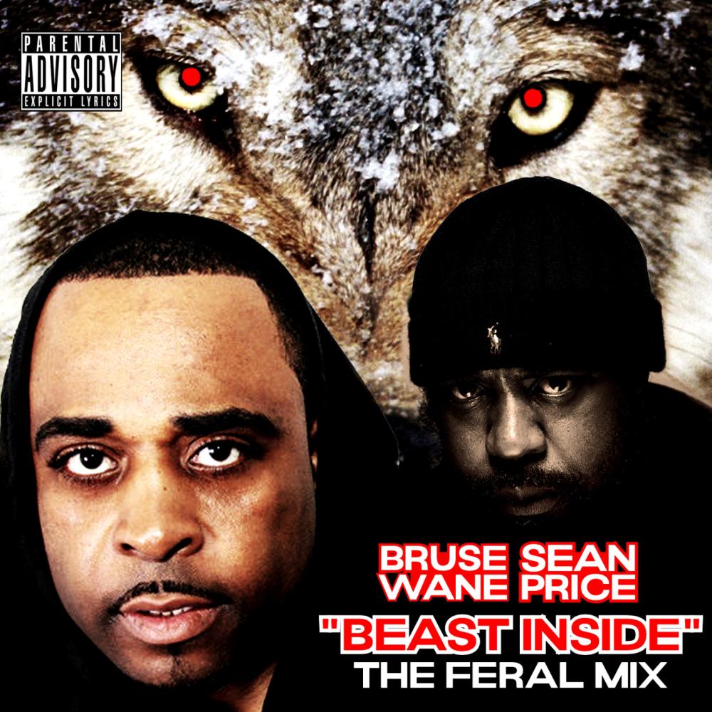 Beast Inside "The Feral Mix" (feat. Sean Price) (Explicit)
