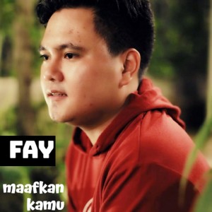 Listen to Maafkan Kamu song with lyrics from Fay