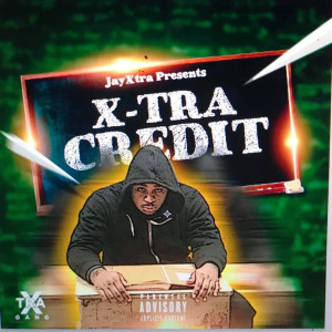 Xtra Credit dari Jay X-tra