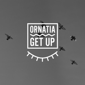 ดาวน์โหลดและฟังเพลง Get Up (Instrumental Version) พร้อมเนื้อเพลงจาก Ornatia