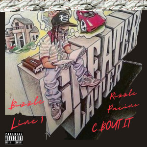 Listen to Greater Later (Explicit) song with lyrics from Bizzle Line 1