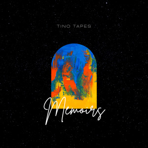 收聽Tino Tapes的Memoirs歌詞歌曲