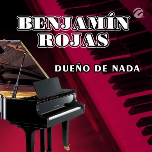 Benjamín Rojas的專輯Dueño de Nada