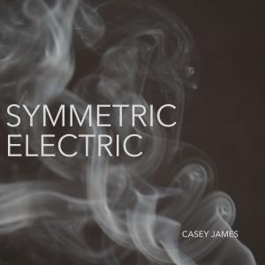 Casey James的專輯Symmetric Electric