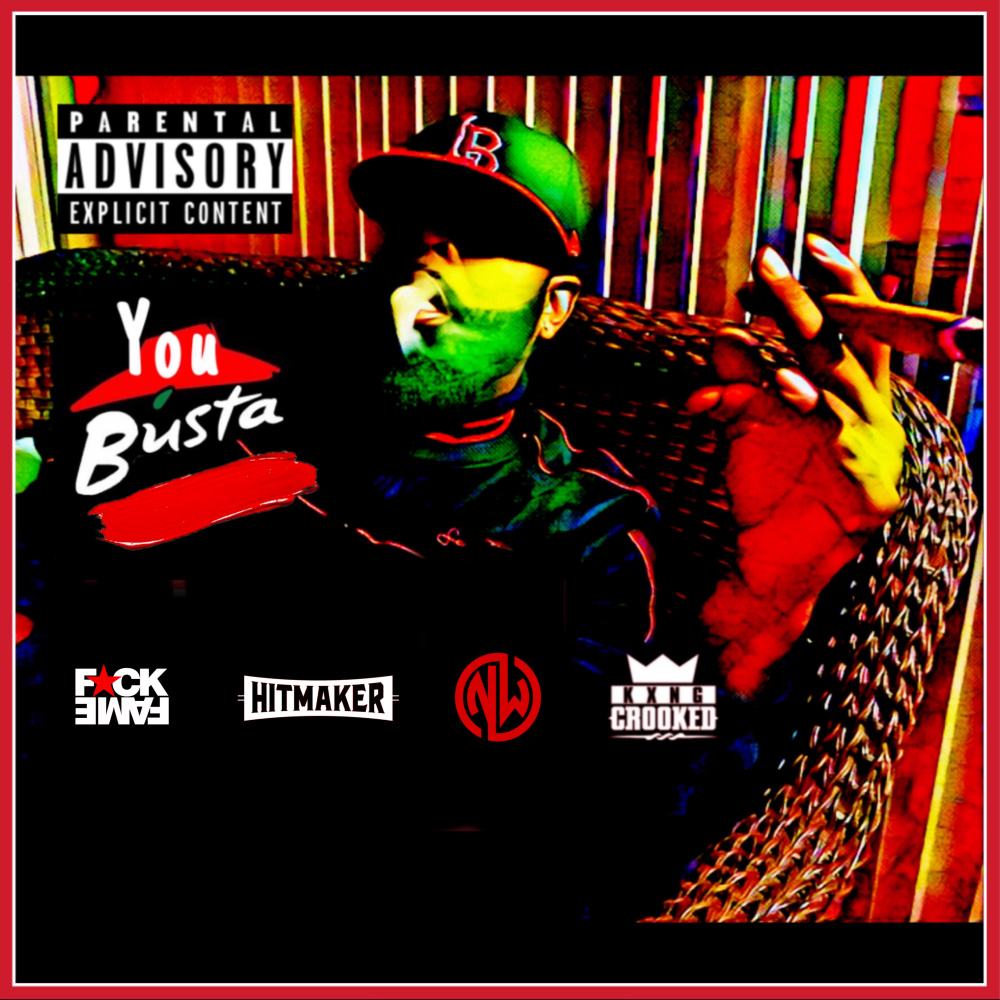 You Busta (Explicit)