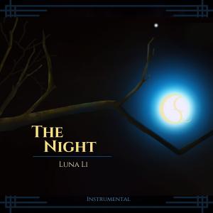 Album The Night (Instrumental) oleh Luna Li