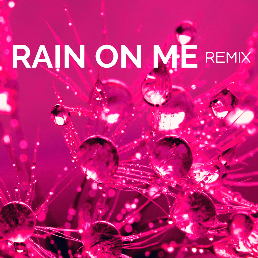 Rain On Me (Instrumental)