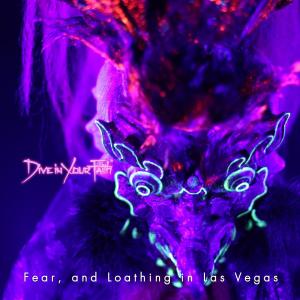 ดาวน์โหลดและฟังเพลง Dive in Your Faith พร้อมเนื้อเพลงจาก Fear, and Loathing in Las Vegas