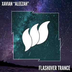 收听Xavian的Aleezah (Extended Mix)歌词歌曲