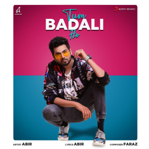อัลบัม Tum Badli Ho ศิลปิน Abir