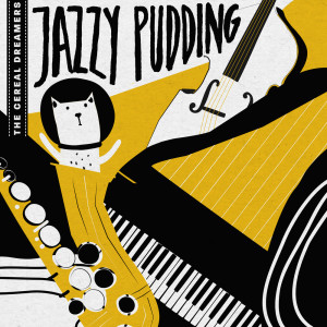 อัลบัม The Cereal Dreamers: Jazzy Pudding ศิลปิน Various Artists