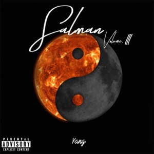 Kilam Salman的專輯Salman, Vol. 3 (Yang) (Explicit)