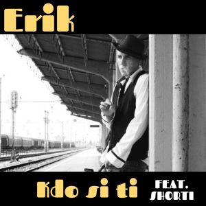 收听Erik的Kdo si ti歌词歌曲