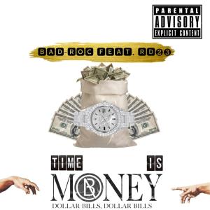Listen to Time Is Money (Explicit) song with lyrics from Bad-Roc