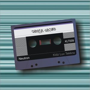 Album Choose Techno from Neutron