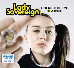 收聽Lady Sovereign的Love Me Or Hate Me(3歌詞歌曲