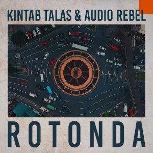 ดาวน์โหลดและฟังเพลง Rotonda พร้อมเนื้อเพลงจาก kintab Talas