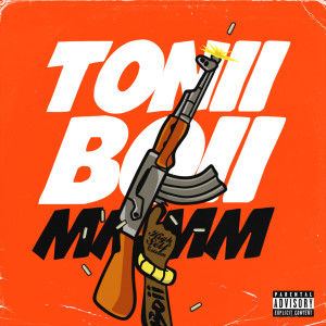 ดาวน์โหลดและฟังเพลง MMMM (Explicit) พร้อมเนื้อเพลงจาก Tonii Boii
