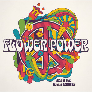 Various的專輯Flower Power - Best Of Love, Peace and Happiness