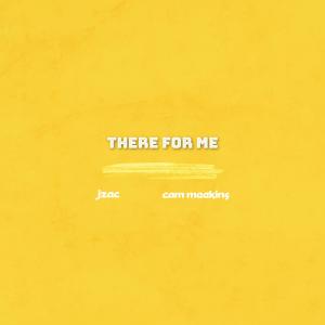 ดาวน์โหลดและฟังเพลง There for Me (Explicit) พร้อมเนื้อเพลงจาก JZAC