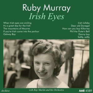 ดาวน์โหลดและฟังเพลง Irish Lullaby พร้อมเนื้อเพลงจาก Ruby Murray