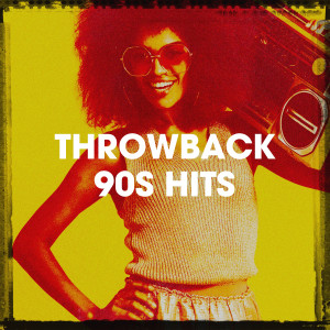 Throwback 90S Hits (Explicit) dari 90's Hit Makers