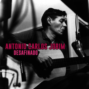 收聽Antonio Carlos Jobim的Desafinado歌詞歌曲