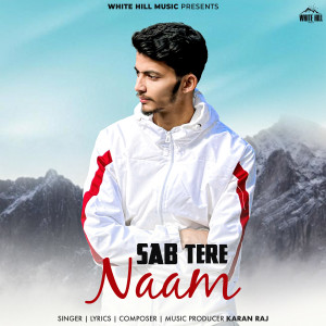 Album Sab Tere Naam from Karan Raj