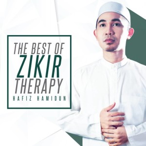 Hafiz Hamidun的專輯The Best Of Zikir Therapy