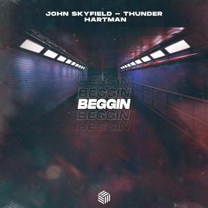 收聽John Skyfield的Beggin歌詞歌曲
