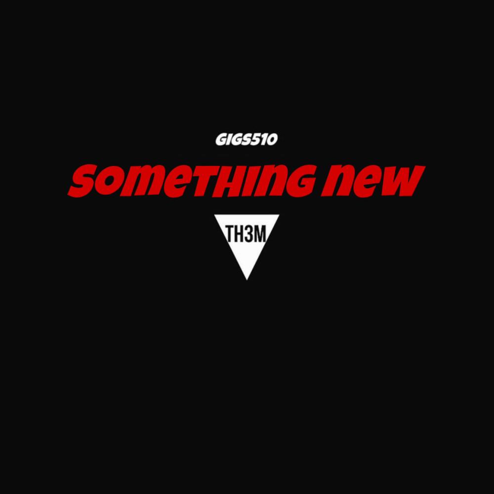Something New (Explicit)
