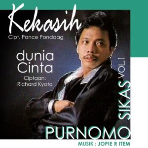 ดาวน์โหลดและฟังเพลง Kekasih พร้อมเนื้อเพลงจาก Purnomo Sikas