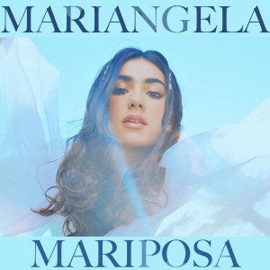 收聽Mariangela的Mariposa歌詞歌曲