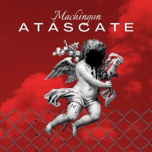 ดาวน์โหลดและฟังเพลง Atáscate พร้อมเนื้อเพลงจาก Machingon