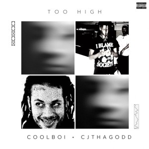 收聽Coolboi的TOO HIGH (Explicit)歌詞歌曲
