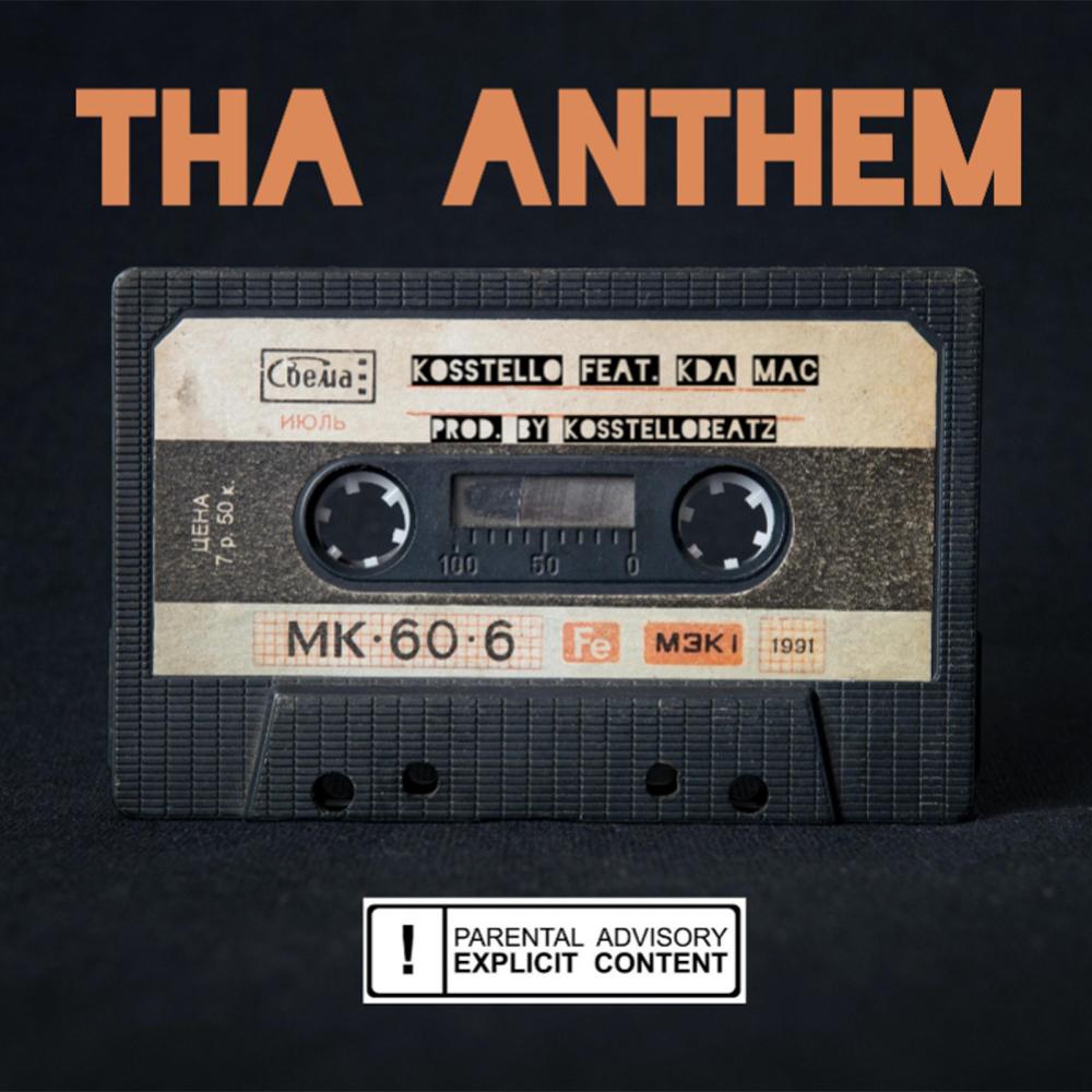 THA ANTHEM(feat. KDA MAC) (Explicit)