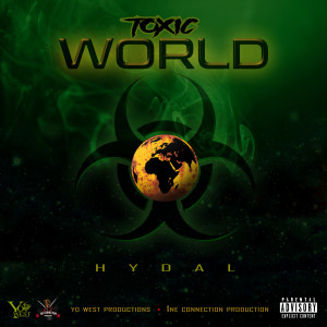收聽Hydal的Toxic World歌詞歌曲