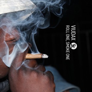 ดาวน์โหลดและฟังเพลง Roll One, Smoke One พร้อมเนื้อเพลงจาก Viudax