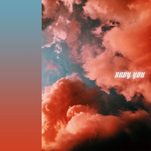 Listen to Baby You song with lyrics from Niegaz