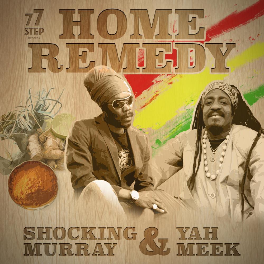 Home Remedy (feat. Shocking Murray)