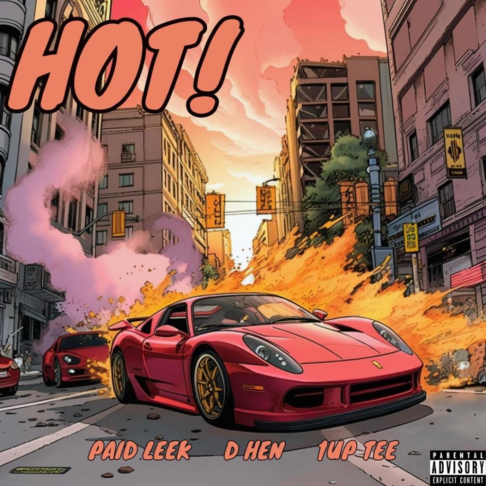 Hot (feat. 1up Tee) (Explicit)