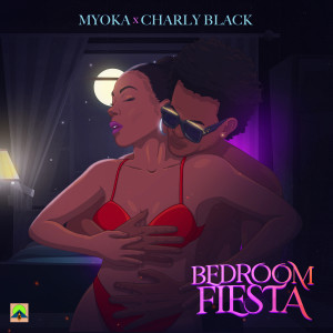 收聽Myoka的Bedroom Fiesta歌詞歌曲