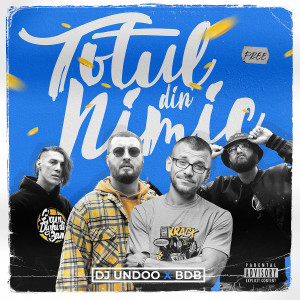 Dengarkan Totul Din Nimic (Explicit) lagu dari DJ Undoo dengan lirik