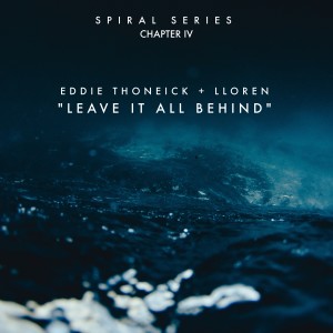 Eddie Thoneick的專輯Spiral Series - Chapter IV