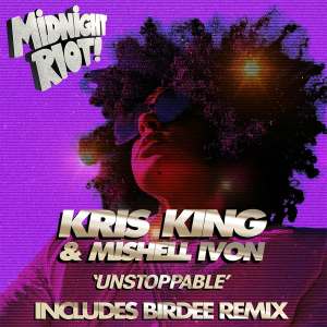 ดาวน์โหลดและฟังเพลง Unstoppable (Radio Mix) พร้อมเนื้อเพลงจาก Kris King