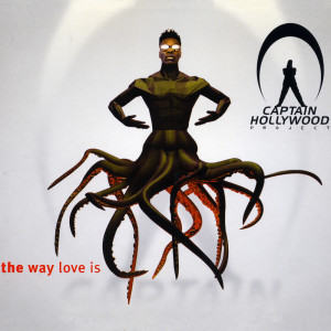 Album The Way Love Is from Captain Hollywood Project