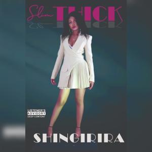 Slimthick的專輯Shingirira