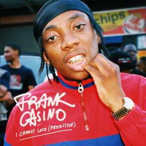 Album I Cannot Lose Freestyle (Explicit) from Frank Casino