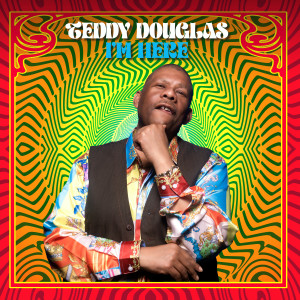 อัลบัม I'm Here ศิลปิน Teddy Douglas